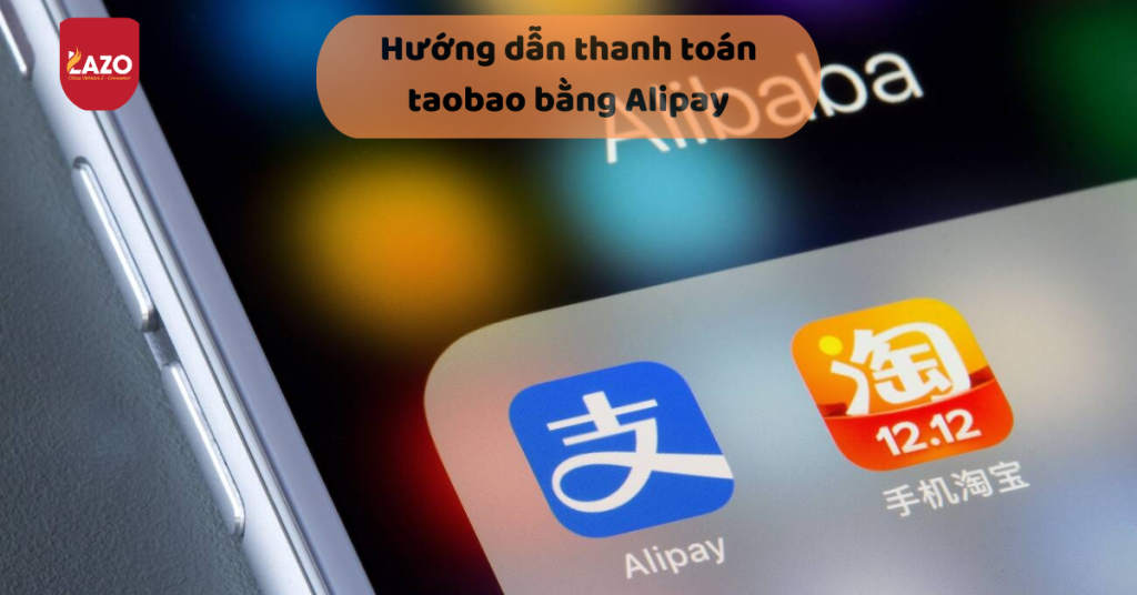 cách thanh toán taobao bằng alipay
